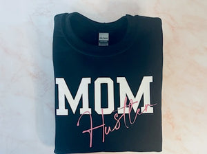 Mom Hustler Sweatshirt