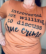 Cargar imagen en el visor de la galería, Introvert True Crime T-Shirt
