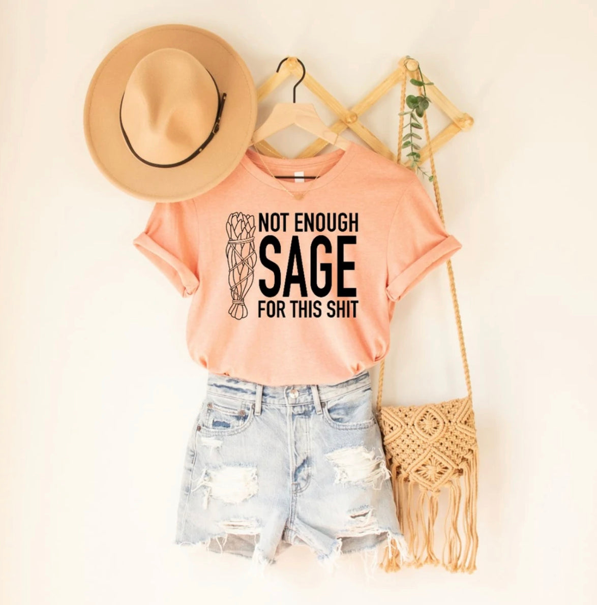 Not Enough Sage T-Shirt
